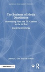 Cover: The Business of Media Distribution - Routledge