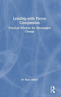 Enlarge image Cover: Leading with Fierce Compassion - Routledge