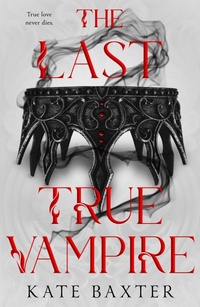 Enlarge image Cover: The Last True Vampire - St Martin's Press