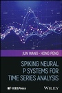 Cover: Spiking Neural P Systems for Time Series Analysis - Wiley