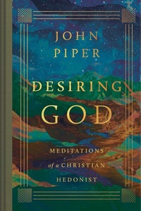 Abbildung von: Desiring God (Revised Edition) - Crossway