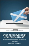 Cover: What Does Devolution Mean for Scotland? - Policy Press