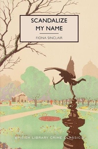 Enlarge image Cover: Scandalize My Name - Poisoned Pen Press