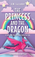 Cover: The Princess and the Dragon - Sourcebooks Wonderland