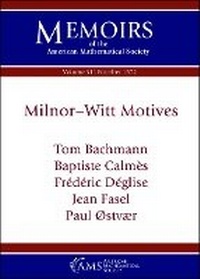 Abbildung von: Milnor-Witt Motives - American Mathematical Society