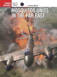 Abbildung von: Mosquitos Units in the Far East - Osprey Publishing (UK)