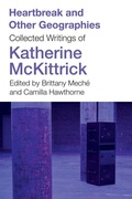 Cover: Heartbreak and Other Geographies - University of Minnesota Press