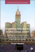 Cover: Imposing Modernity in the Global South - Bristol University Press