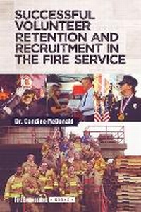 Abbildung von: Successful Volunteer Retention and Recruitment in the Fire Service - Fire Engineering Books