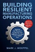 Cover: Building Resilient Manufacturing Operations - J Ross Publishing