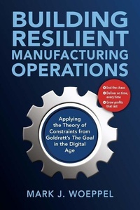Abbildung von: Building Resilient Manufacturing Operations - J. Ross Publishing