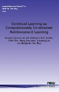 Cover: Continual Learning as Computationally Constrained Reinforcement Learning - now publishers Inc