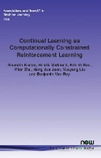 Enlarge image Cover: Continual Learning as Computationally Constrained Reinforcement Learning - now publishers Inc