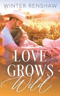 Cover: Love Grows Wild - Montlake