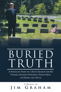 Enlarge image Cover: Buried Truth - Archway Publishing