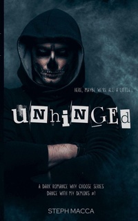 Enlarge image Cover: Unhinged - Steph Macca