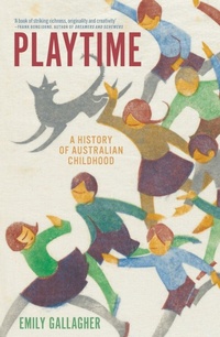 Enlarge image Cover: Playtime - La Trobe University Press