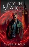 Cover: Myth Maker - Strawberry Moon Press