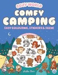 Cover: Cozy World Comfy Camping: Easy Colouring and Sticker Scene for Teens, Young Adults and Adults - Gemini Children's Books Limited