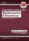 Cover: New GCSE WJEC Mathematics & Numeracy Double Award Revision Guide (For exams from 2027) - Coordination Group Publications Ltd (CGP)
