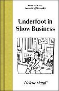 Abbildung von: Underfoot in Show Business - Manderley Press Ltd