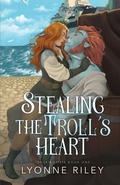 Cover: Stealing the Troll's Heart - Ash Raven