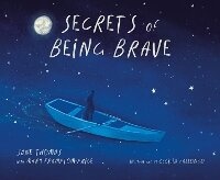 Enlarge image Cover: Secrets of Being Brave - Books & Bicycles Press