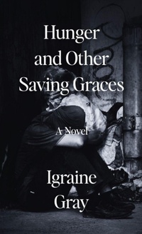 Abbildung von: Hunger and Other Saving Graces - Nightsmith House Press