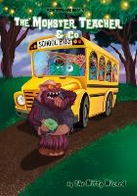 Abbildung von: The Monster Teacher & Co - Witty Wizard Publishing