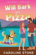 Cover: Will Bark for Pizza - Jackie M. Wallick