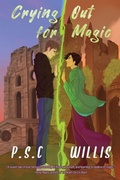 Cover: Crying Out For Magic - Space Wizard Science Fantasy