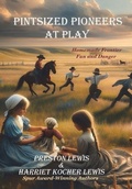 Cover: Pintsized Pioneers at Play - Bariso Press