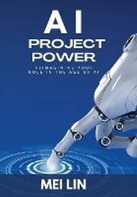 Abbildung von: AI Project Power - Fnova Publishing LLC