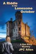 Cover: A Riddle in the Lonesome October - MT Zion Ridge Press LLC