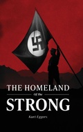 Cover: The Homeland of the Strong - Invisible Empire Publishing LLC