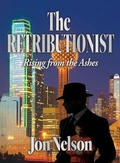 Cover: The Retributionist - Harvest Creek Publishing