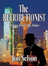 Enlarge image Cover: The Retributionist - Harvest Creek Publishing