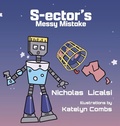 Cover: S-ector's Messy Mistake - Step Into The Road Publishing