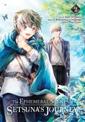 Cover: The Ephemeral Scenes of Setsuna's Journey, Vol. 2 (manga) - Yen Press