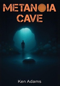Enlarge image Cover: Metanoia Cave - Outskirts Press