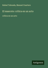 Enlarge image Cover: El mascoto - Antigonos Verlag