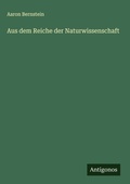 Cover: Aus dem Reiche der Naturwissenschaft - Antigonos Verlag