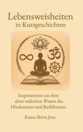 Cover: Lebensweisheiten in Kurzgeschichten - BoD - Books on Demand