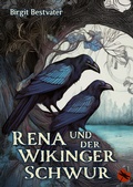 Cover: Rena und der Wikinger Schwur - Periplaneta