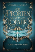 Cover: Die Pforten von Lopahr: Tore und W&auml;chter - Nova MD