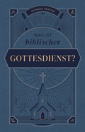 Cover: Was ist biblischer Gottesdienst? - Voice of Hope
