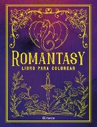 Enlarge image Cover: Romantasy: Libro Para Colorear / Romantasy: Coloring Book - Editorial Planeta Mexicana S.A. de C.V.