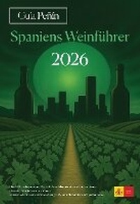 Abbildung von: Guia Penin Spaniens Weinfuehrer 2026 - Pi & Erre Ediciones