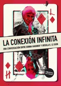 Cover: La conexi&oacute;n infinita - Continta me tienes