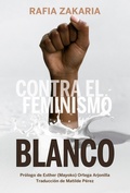 Cover: Contra el feminismo blanco - Continta me tienes